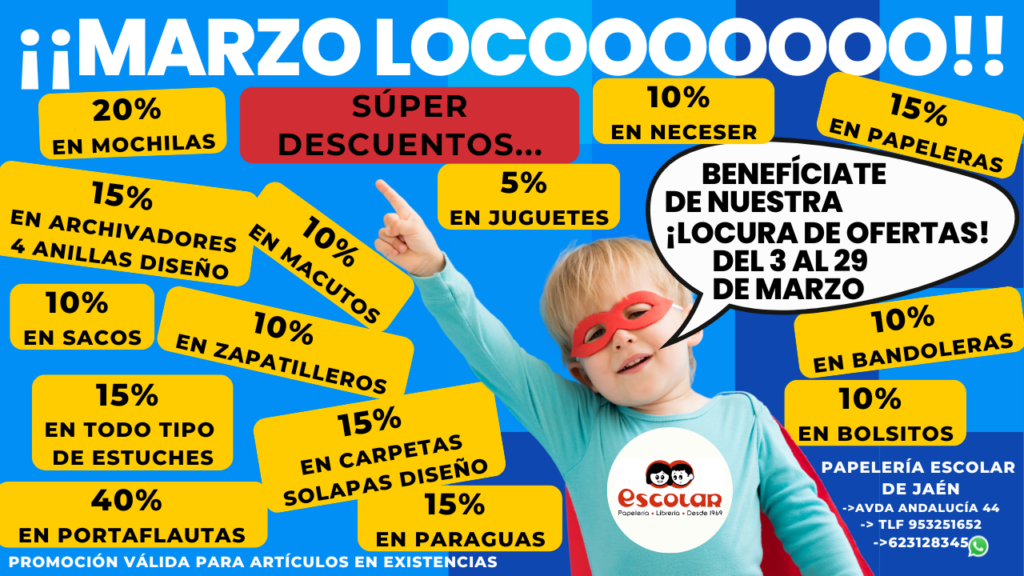 Súper Descuentos en el ¡¡Marzo Locooooooo!! de Papelería Escolar de Jaén.