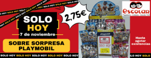 SOLO HOY sobre sorpresa Playmobil.
